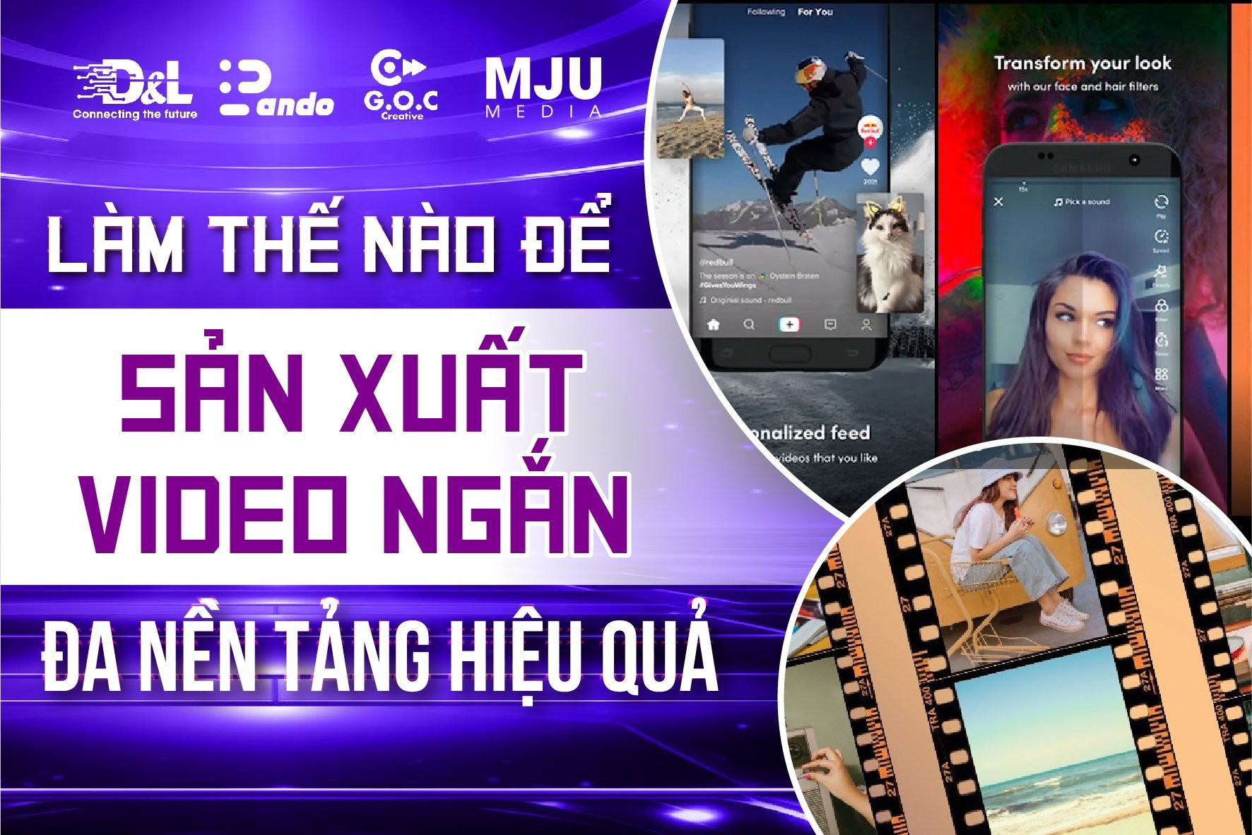 Sản xuất video ngắn đa nền tảng: Hướng dẫn từng bước